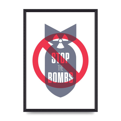 Stop The Bombs" Wall Art - A2 framed