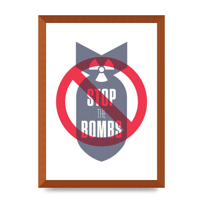 Stop The Bombs" Wall Art - A3 framed