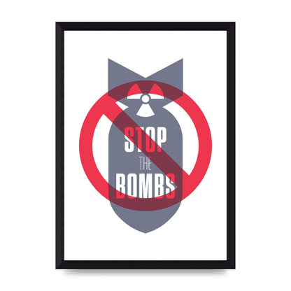 Stop The Bombs" Wall Art - A4 framed