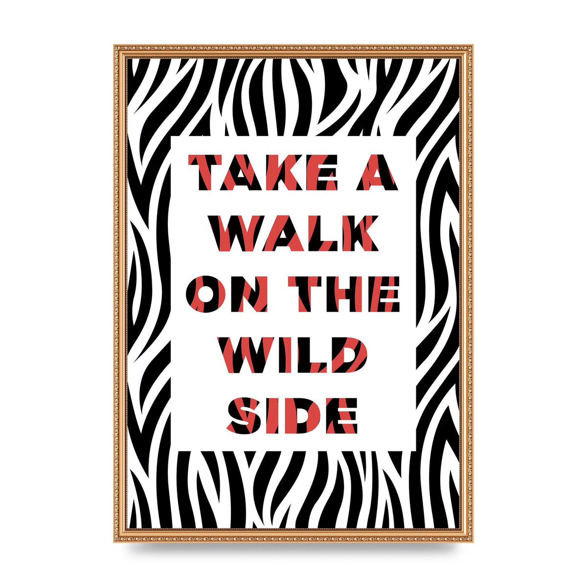 Take A Walk On The Wild Side" Art For The Home - A2 framed