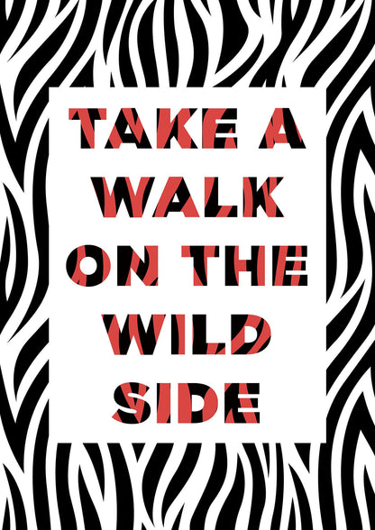 Take A Walk On The Wild Side" Art For The Home - detail