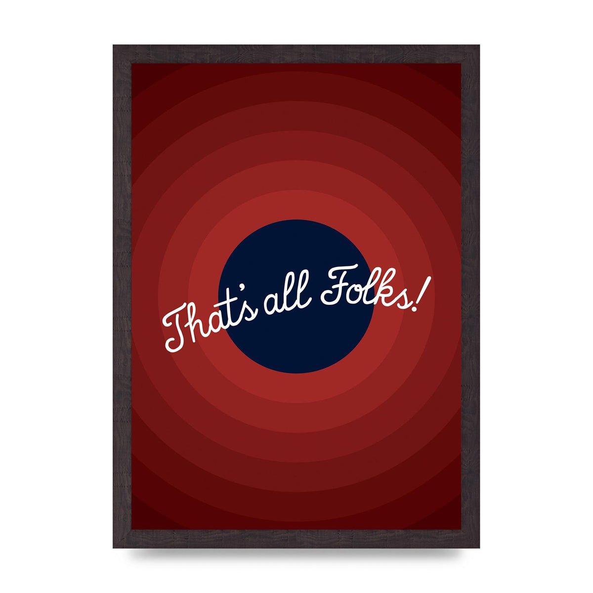 Thats All Folks" Printed Poster - A3 framed