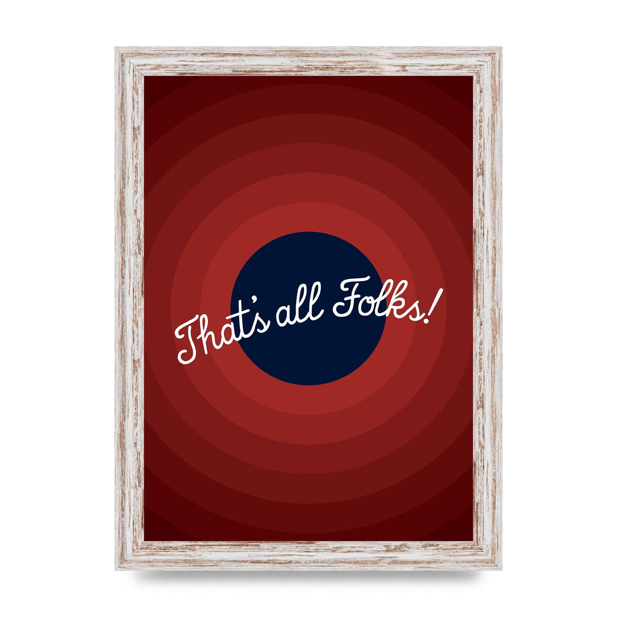 Thats All Folks" Printed Poster - A4 framed