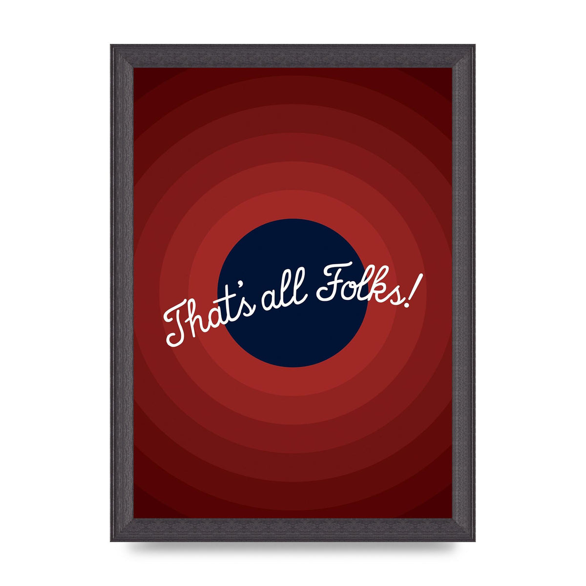 Thats All Folks" Printed Poster - A4 framed