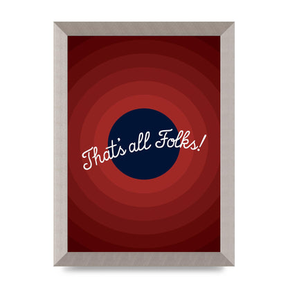 Thats All Folks" Printed Poster - A4 framed