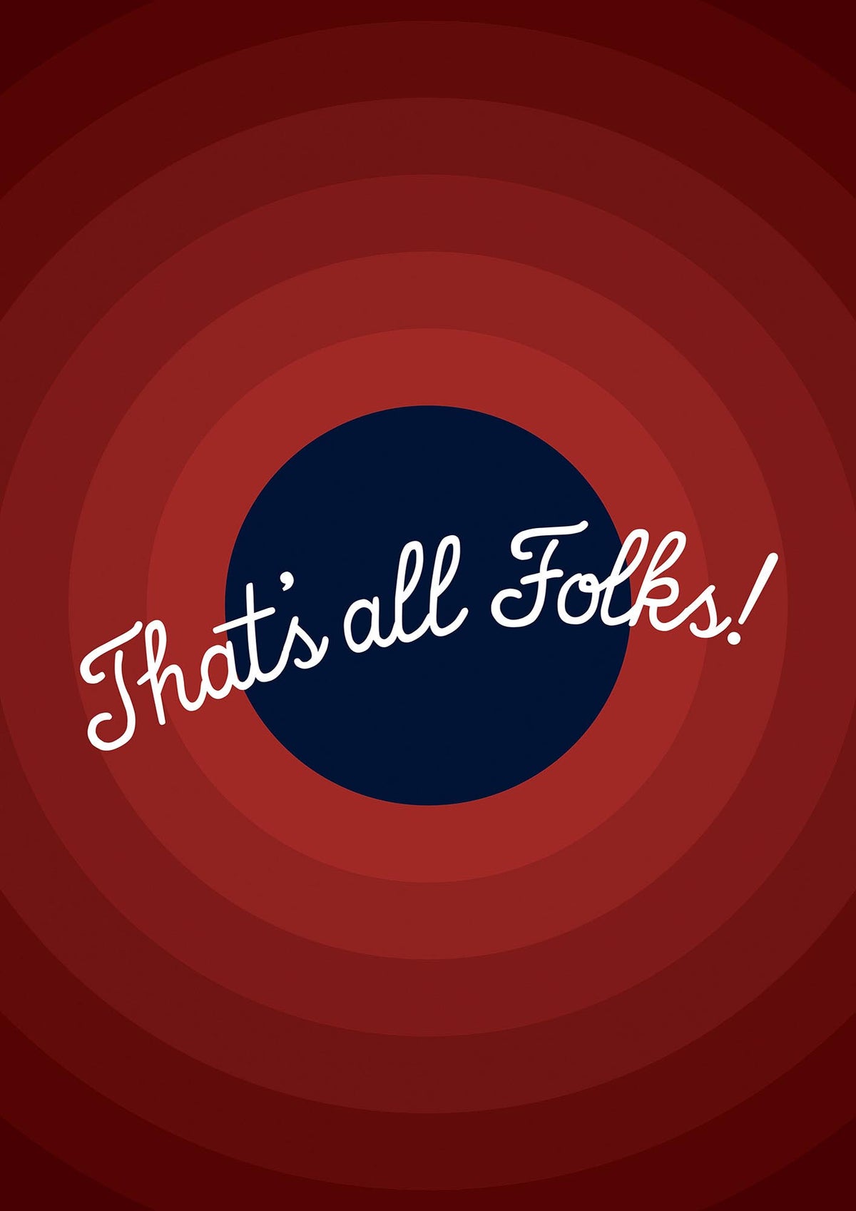 Thats All Folks" Printed Poster - detail