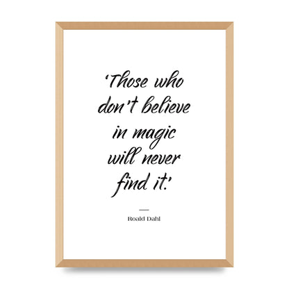 Those Whoe Dont Believe" Art For The Home - A2 framed