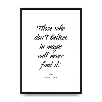Those Whoe Dont Believe" Art For The Home - A3 framed