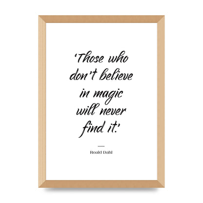 Those Whoe Dont Believe" Art For The Home - A3 framed