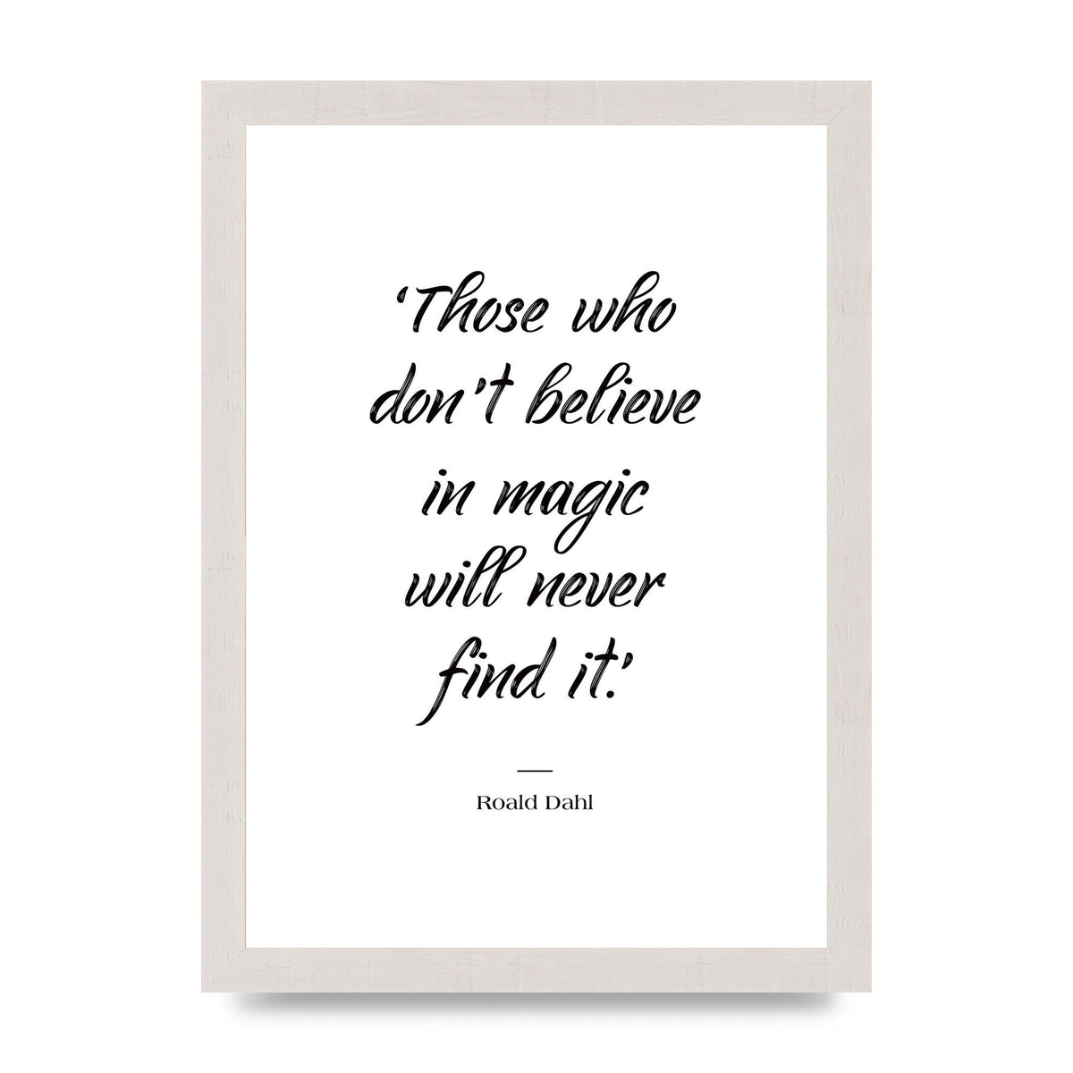 Those Whoe Dont Believe" Art For The Home - A4 framed