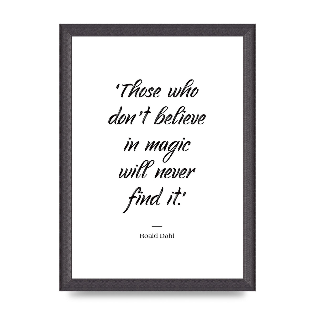 Those Whoe Dont Believe" Art For The Home - A4 framed