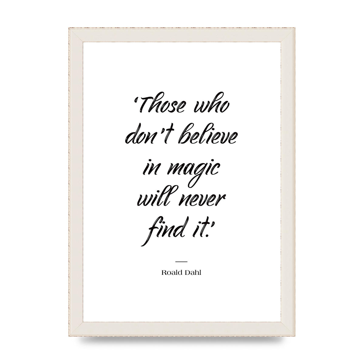 Those Whoe Dont Believe" Art For The Home - A4 framed