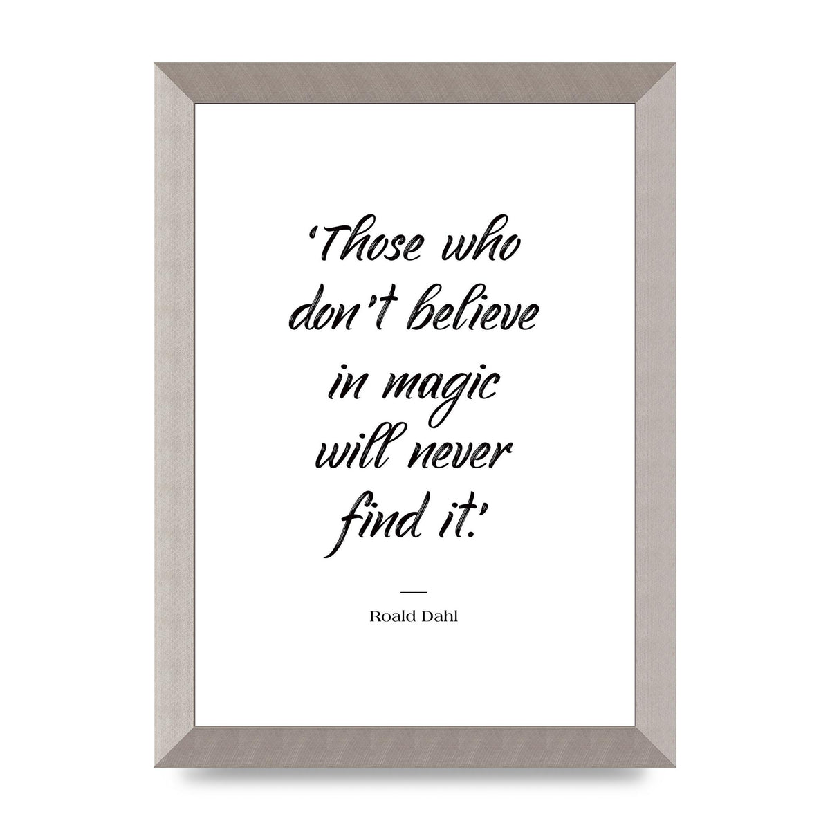 Those Whoe Dont Believe" Art For The Home - A4 framed