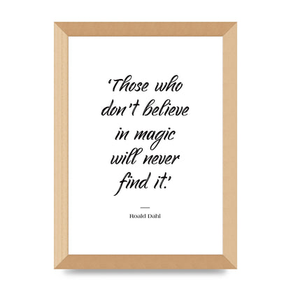 Those Whoe Dont Believe" Art For The Home - A4 framed