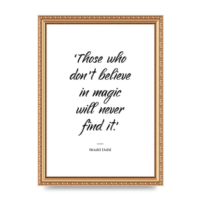 Those Whoe Dont Believe" Art For The Home - A4 framed