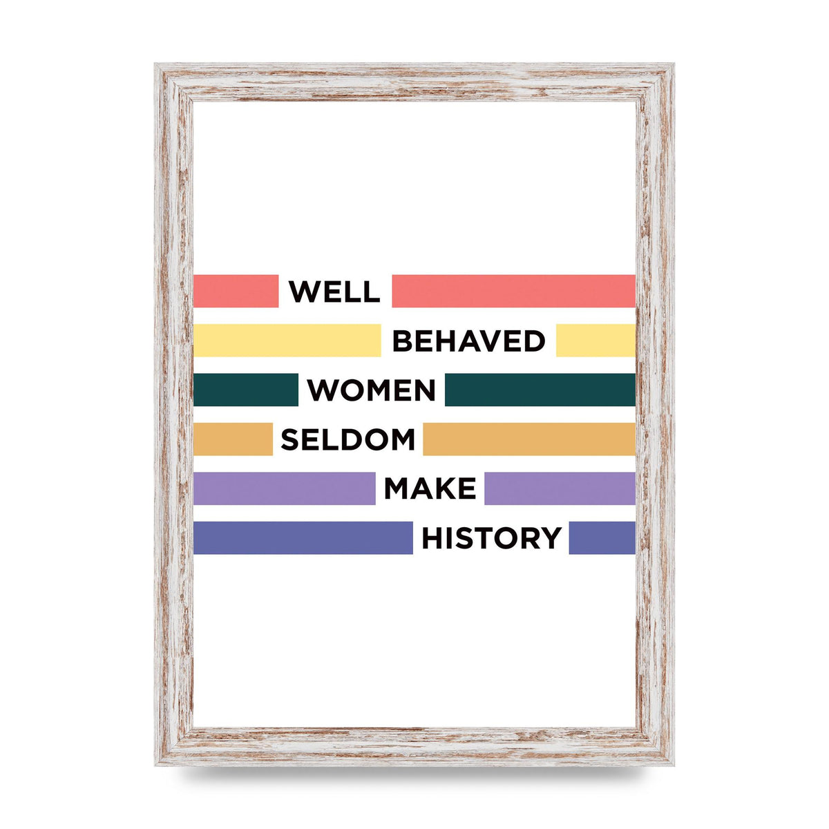 Well Behaved Women" Wall Art - A4 framed