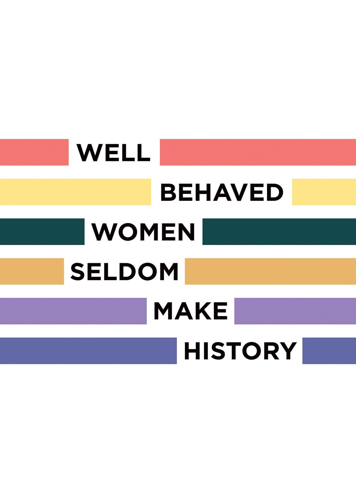 Well Behaved Women" Wall Art - detail