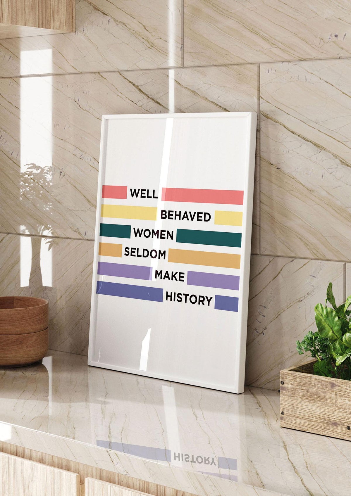 Well Behaved Women" Wall Art - kitchen 2