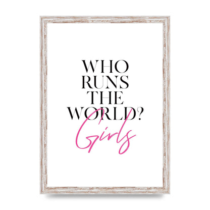 Who Runs The World" Printed Poster - A3 framed