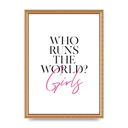 Who Runs The World" Printed Poster - A3 framed