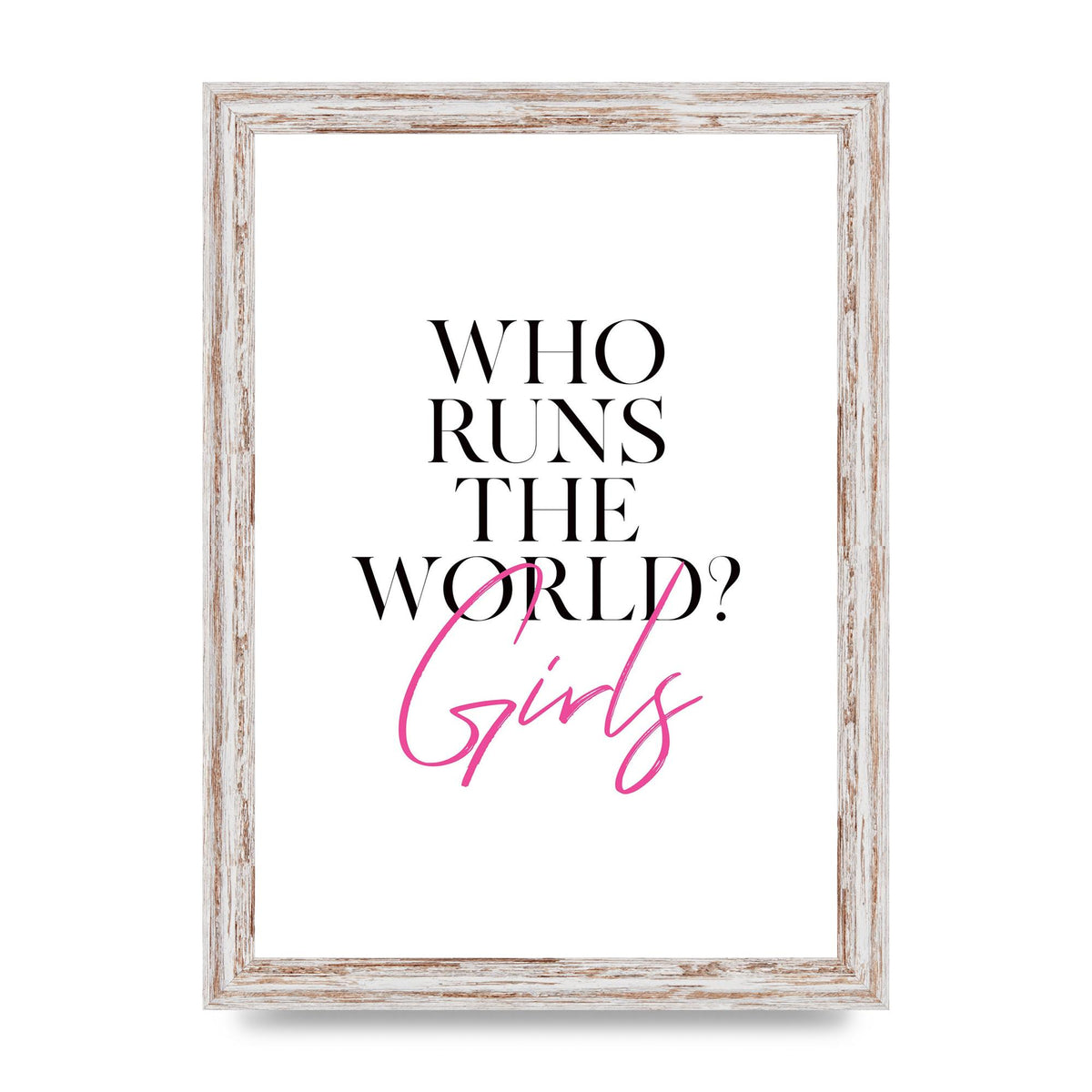 Who Runs The World" Printed Poster - A4 framed
