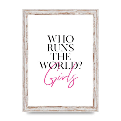 Who Runs The World" Printed Poster - A4 framed