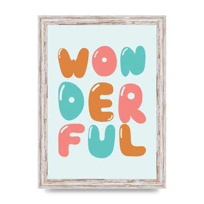 Wonderful" Art For The Home - A4 framed
