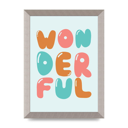 Wonderful" Art For The Home - A4 framed