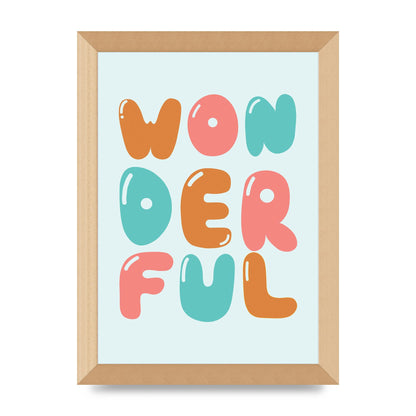 Wonderful" Art For The Home - A4 framed