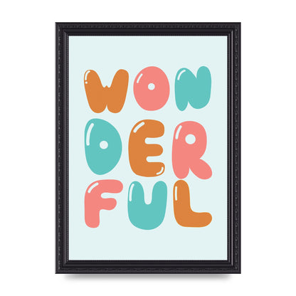 Wonderful" Art For The Home - A4 framed