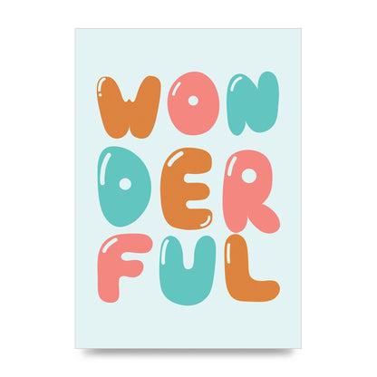 Wonderful" Art For The Home - unframed print