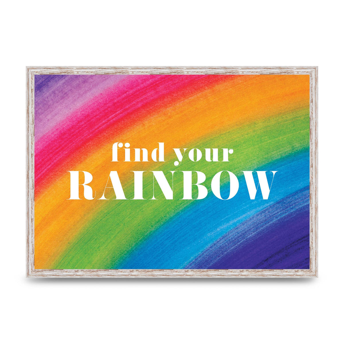 Find Your Rainbow" Art For The Home - A2 framed