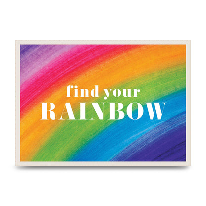 Find Your Rainbow" Art For The Home - A2 framed