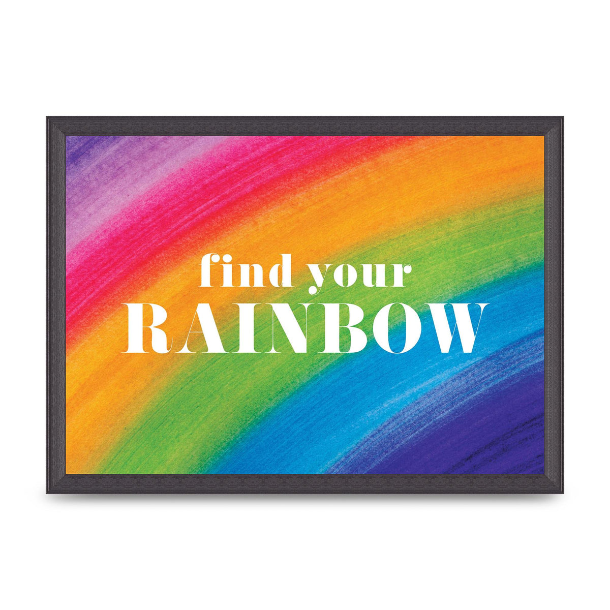 Find Your Rainbow" Art For The Home - A3 framed