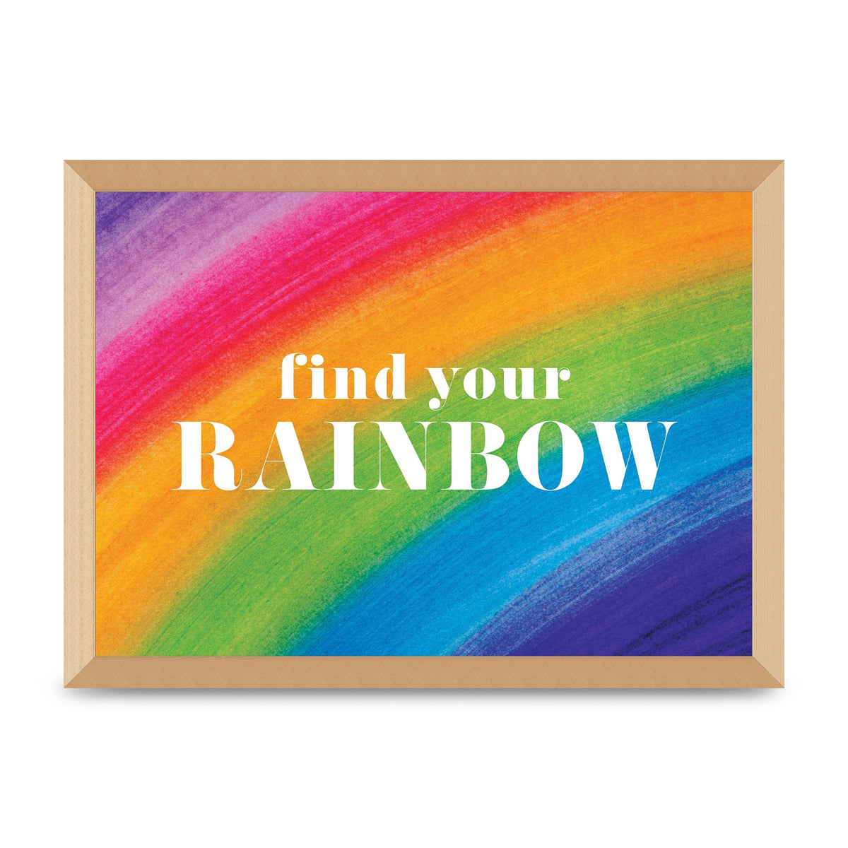 Find Your Rainbow" Art For The Home - A3 framed