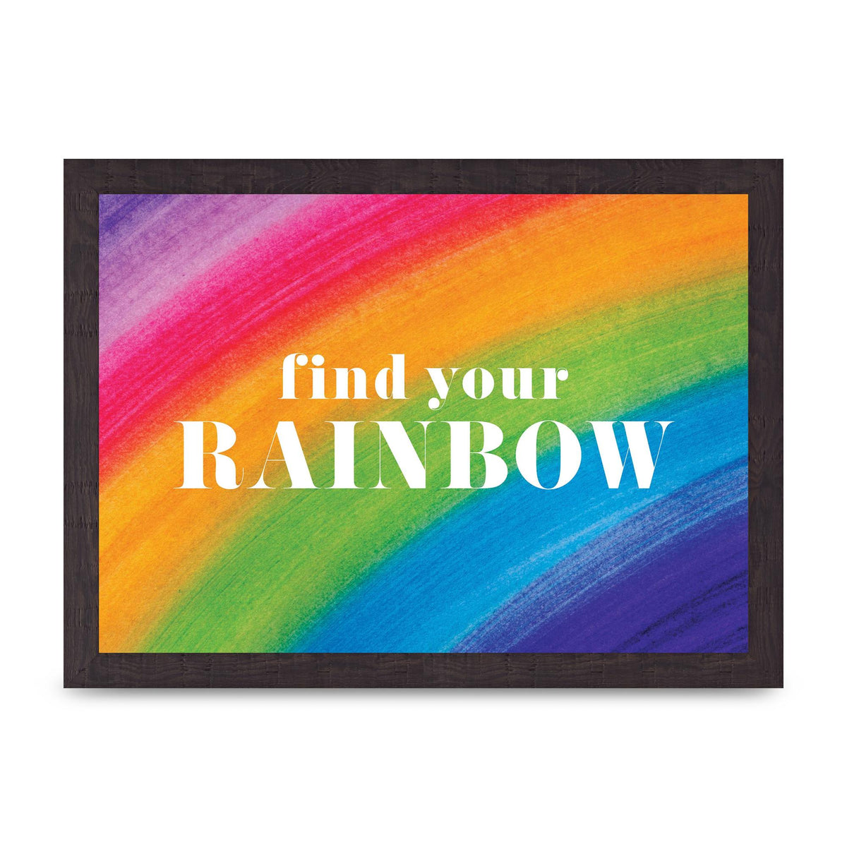 Find Your Rainbow" Art For The Home - A4 framed