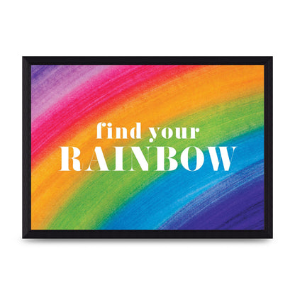 Find Your Rainbow" Art For The Home - A4 framed