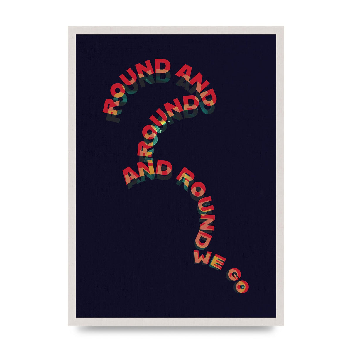 Round And Round" Printed Poster - A2 framed