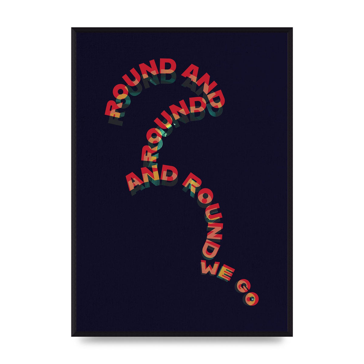 Round And Round" Printed Poster - A2 framed