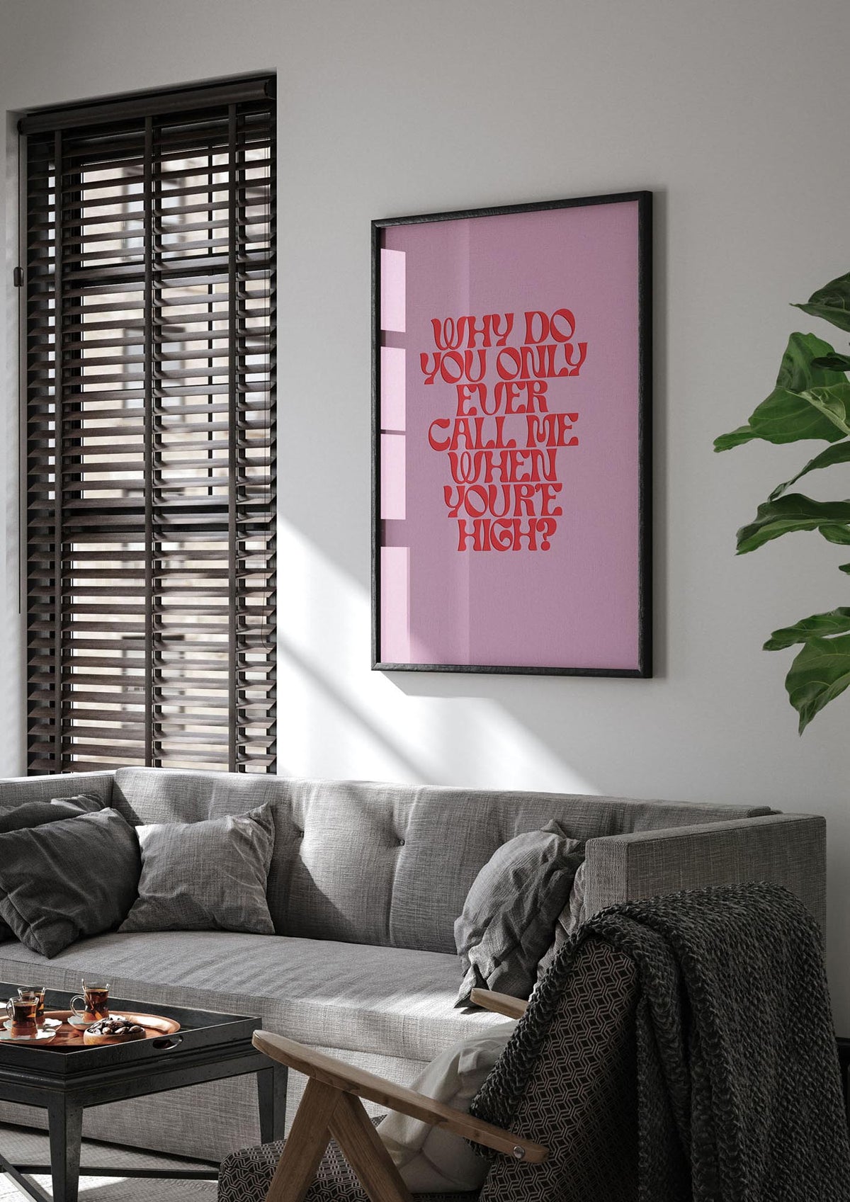Call Me When Youre High" Wall Art - living room 1