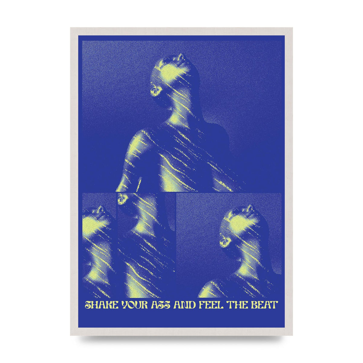 Shake Your Ass Feel The Beat Acid House Dance Poster Printed Poster - A2 framed