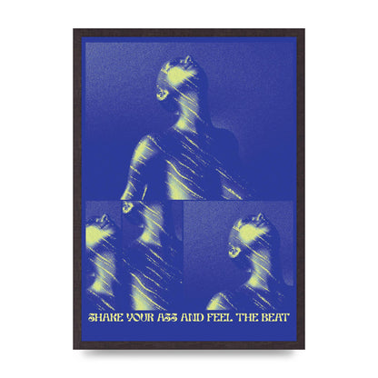 Shake Your Ass Feel The Beat Acid House Dance Poster Printed Poster - A2 framed