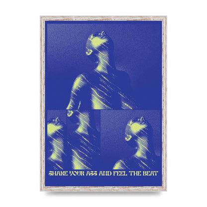 Shake Your Ass Feel The Beat Acid House Dance Poster Printed Poster - A2 framed