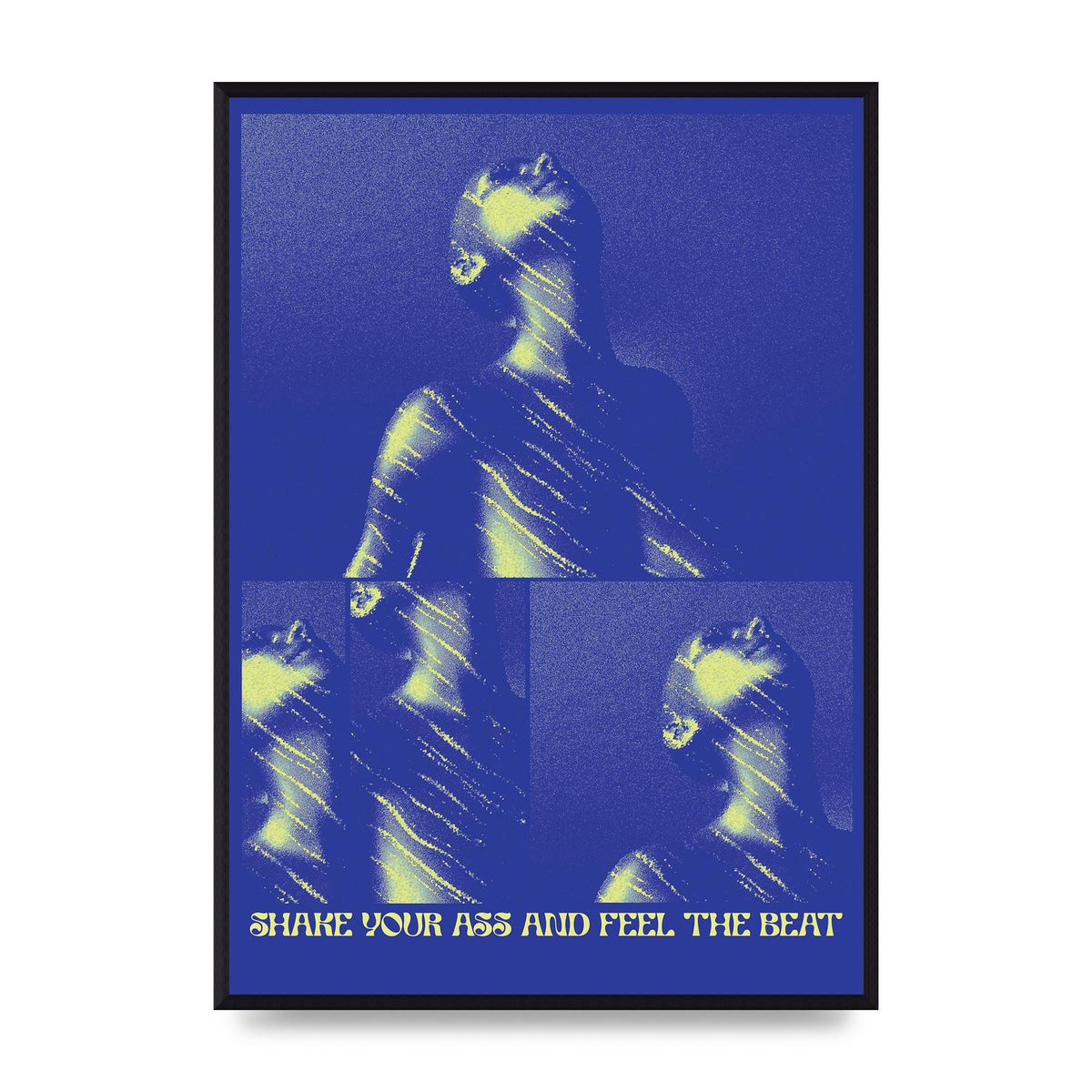 Shake Your Ass Feel The Beat Acid House Dance Poster Printed Poster - A2 framed