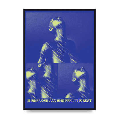 Shake Your Ass Feel The Beat Acid House Dance Poster Printed Poster - A2 framed