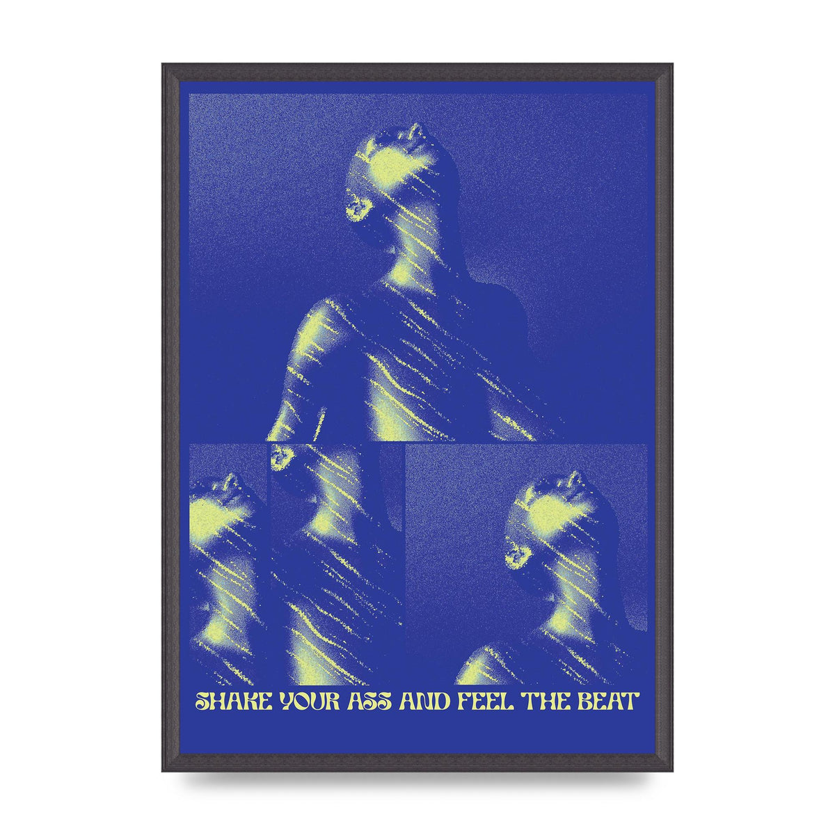 Shake Your Ass Feel The Beat Acid House Dance Poster Printed Poster - A2 framed