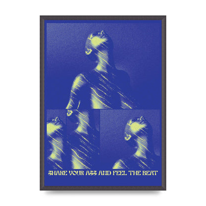 Shake Your Ass Feel The Beat Acid House Dance Poster Printed Poster - A2 framed