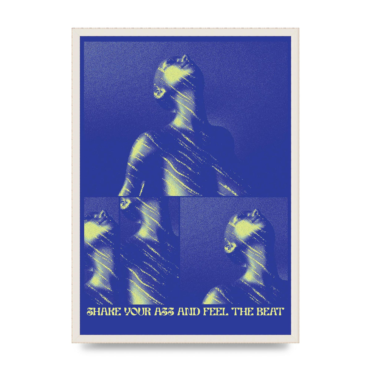Shake Your Ass Feel The Beat Acid House Dance Poster Printed Poster - A2 framed