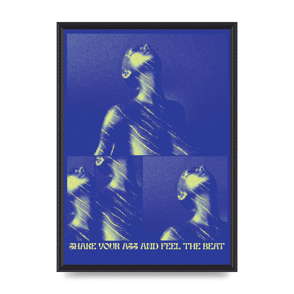 Shake Your Ass Feel The Beat Acid House Dance Poster Printed Poster - A2 framed