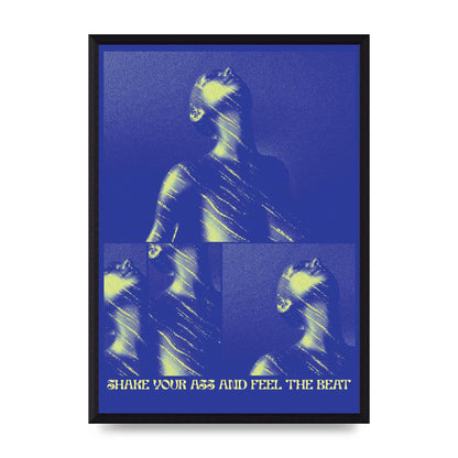 Shake Your Ass Feel The Beat Acid House Dance Poster Printed Poster - A3 framed